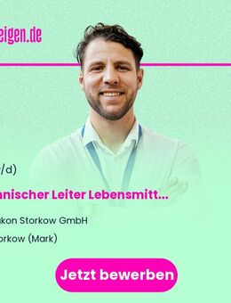 Technischer Leiter (m/w/d) Lebensmittelproduktion - Storkow (Mark)