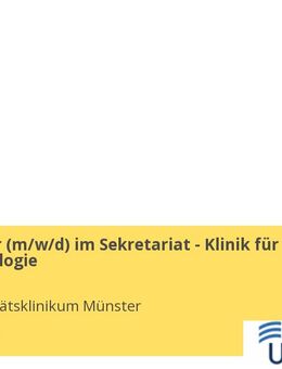 Mitarbeiter (gn*) im Sekretariat - Klinik für Anästhesiologie - Münster