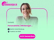 Personalleiter / HR Manager (all gender) - Würzburg