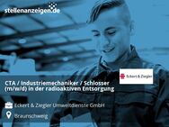 CTA / Industriemechaniker / Schlosser (m/w/d) in der radioaktiven Entsorgung - Braunschweig