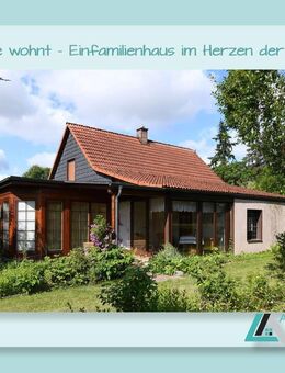 Wo die Ruhe wohnt – Einfamilienhaus im Herzen der Uckermark! - Boitzenburger Land
