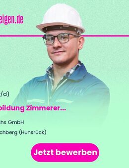 Ausbildung Zimmerer (m/w/d) - Kirchberg (Hunsrück)