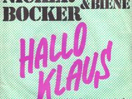 7'' Single NICKERBOCKERS & BIENE Hallo Klaus (I wü nur zruck) [TELEFUNKEN 1982] - Zeuthen