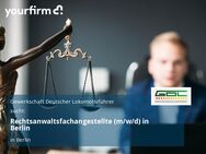 Rechtsanwaltsfachangestellte (m/w/d) in Berlin - Berlin