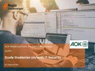 Duale Studenten (m/w/d) IT-Security - Hannover