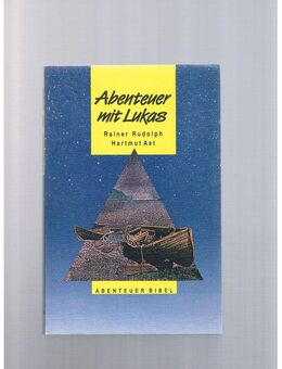 Abenteuer mit Lukas,Rudolph/Ast,Hänssler Verlag,1991 - Linnich