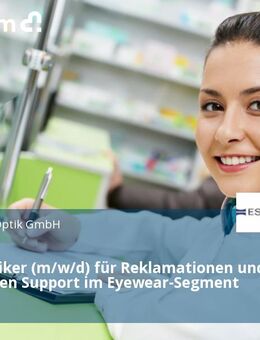 Augenoptiker (m/w/d) für Reklamationen und Technischen Support im Eyewear-Segment - Nürnberg