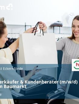 Baustoffverkäufer & Kundenberater (m/w/d) Verkauf im Baumarkt - Eckernförde