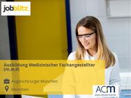 Ausbildung Medizinischer Fachangestellter (m,w,d) - München