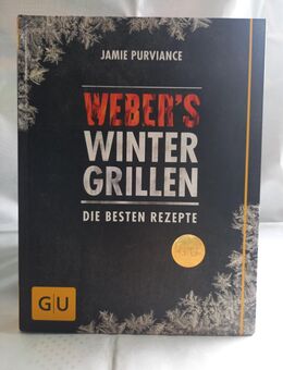 Weber´s Wintergrillen - Die besten Rezepte (Jamie Purviance, GU Verlag) - Karlsruhe