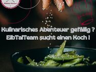 Kulinarisches Abenteuer gefällig ? ElbTalTeam sucht Küchenhilfen ! - Dresden