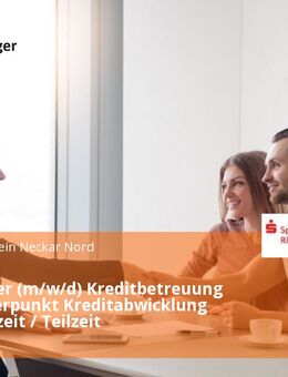 Mitarbeiter (m/w/d) Kreditbetreuung mit Schwerpunkt Kreditabwicklung Basis Vollzeit / Teilzeit - Mannheim