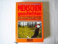 Menschengeschichten,Hans-Joachim Gelberg,Beltz&Gelberg Verlag,1975 - Linnich
