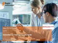 Vorarbeiter Fertigung (m/w/d) - Memmingerberg