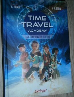 Time Travel Academy 1.Auftrag jenseits der Zeit*NEU* - Neunkirchen (Nordrhein-Westfalen)