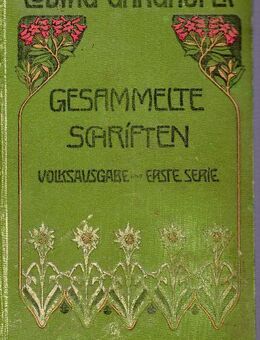 Ludwig Ganghofers Gesammelte Schriften.Volksausgabe Erste Serie Band 9&10 - Spraitbach
