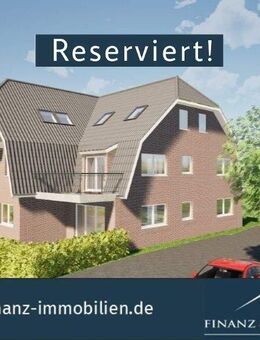 Reserviert - Gemütliche Neubau-Eigentumswohnung mit schöner Aufteilung in vorzüglicher Lage von Hage - Hage