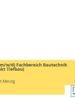Techniker (m/w/d) Fachbereich Bautechnik (Schwerpunkt Tiefbau) - Merzig
