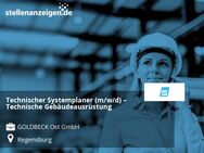 Technischer Systemplaner (m/w/d) – Technische Gebäudeausrüstung - Regensburg