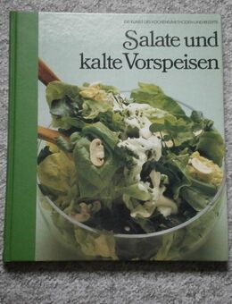 TIME LIFE Serie "Die Kunst des Kochens / Methoden und Rezepte" Titel: Salate und kalte Vorspeisen. (444) - Hamburg