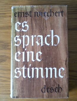 Es sprach eine Stimme,Ernst Wiechert,Desch Verlag,1959 - Linnich