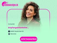 Empfangsmitarbeiter (m/w/d) - München