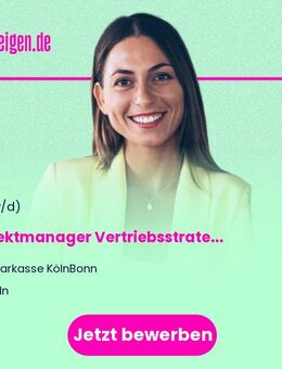 Projektmanager Vertriebsstrategie Firmenkunden (m/w/d) bei der Sparkasse KölnBonn - Köln