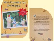 Mini-Projekte für die Krippe - Wolfertschwenden