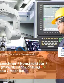 Senior Bauzeichner / Konstrukteur / Techniker (m/w/d) Fachrichtung Ingenieurbau / Hochbau - München