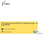Therapeutische Fachkraft im Bereich Kinder- und Jugendhilfe - Nonnweiler