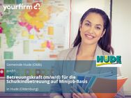 Betreuungskraft (m/w/d) für die Schulkindbetreuung auf Minijob-Basis - Hude (Oldb)