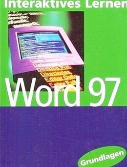 Interaktives Lernen „Word 97“ Grundlagen – mit CD-Rom - Andernach