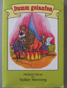 Dumm gelaufen. Heitere Verse v. Wolfgang Henning (signiert) - Münster