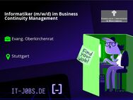 Informatiker (m/w/d) im Business Continuity Management - Stuttgart