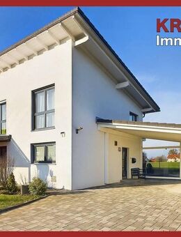 * Modernes Traumhaus in Traumlage auf 925 m² Grundstück * Energieeffizienz A - Kirchweidach