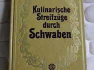 Kulinarische Streifzüge durch Schwaben Kochbuch Regional - Weinheim Zentrum