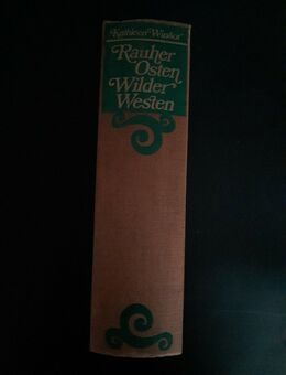 Kathleen Winsor - Rauher Osten Wilder Westen (Gebunden) - Essen
