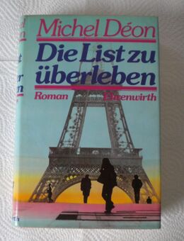 Die List zu überleben,Michel Deon,Ehrenwirth Verlag,1978 - Linnich