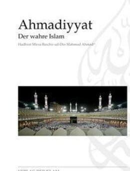 Ahmadiyyat - Der wahre Islam - Frankfurt (Main) Bonames