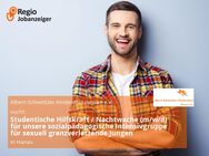 Studentische Hilfskraft / Nachtwache (m/w/d) für unsere sozialpädagogische Intensivgruppe für sexuell grenzverletzende Jungen - Hanau (Brüder-Grimm-Stadt)