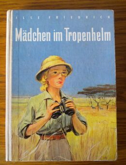 Mädchen im Tropenhelm,Ilse Friedrich,Ensslin&Laiblin,1955 - Linnich