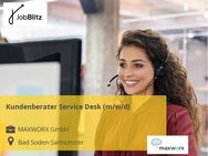 Kundenberater Service Desk (m/w/d) - Bad Soden-Salmünster