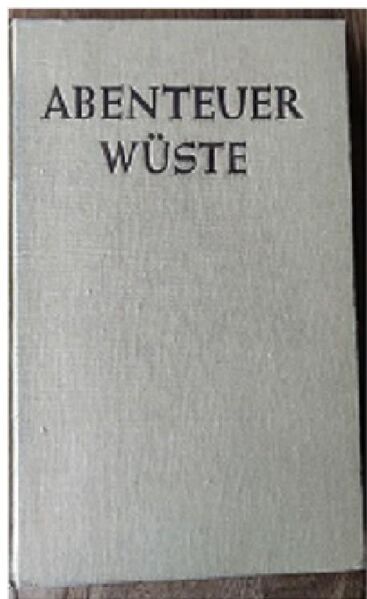 Buch - Abenteuer Wüste von Brian Stuart - Essen