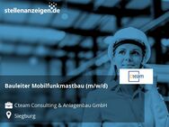 Bauleiter Mobilfunkmastbau (m/w/d) - Siegburg