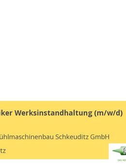 Mechatroniker Werksinstandhaltung (m/w/d) - Schkeuditz