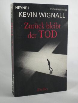 Kevin Wignall - Zurück bleibt der Tod - 0,60 € - Helferskirchen