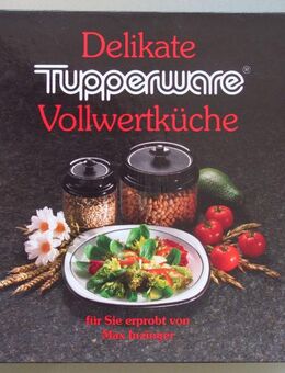 Max Inzinger: Delikate Tupperware-Vollwertküche. - Münster