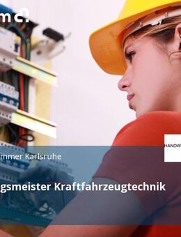 Ausbildungsmeister Kraftfahrzeugtechnik (w/m/d) - Karlsruhe