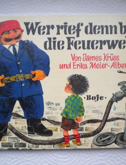 Wer rief denn bloß die Feuerwehr,James Krüss,Boje Verlag,1971 - Linnich