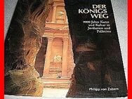 Der Königsweg - 9000 Jahre Kunst und Kultur in Jordanien und Palästina - Köln